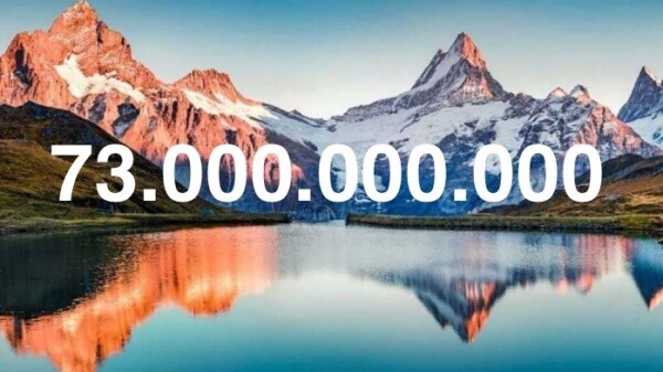Alpen Panorama mit der Aufschrift 73.000.000.000